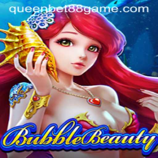 Experience the Thrills of BubbleBeauty with QUEENBET88