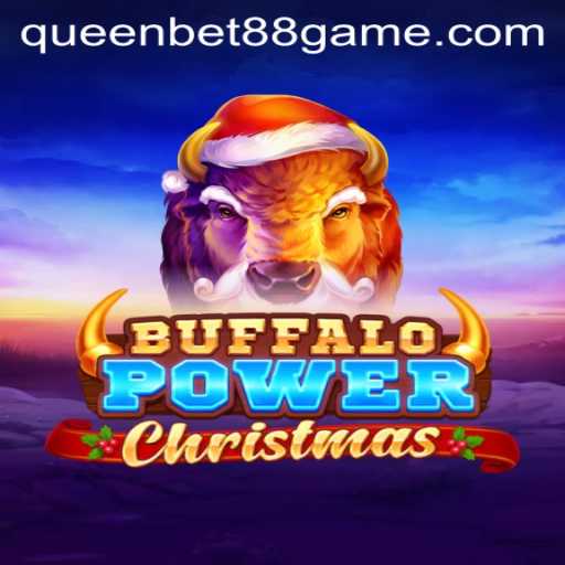 Buffalo Power Christmas: A Festive Adventure with QUEENBET88