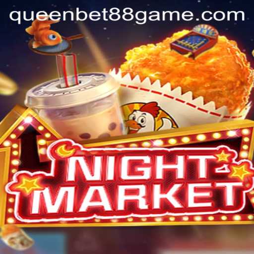 Exploring the Thrills of NIGHTMARKET with QUEENBET88