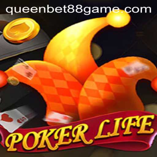 Exploring PokerLife with QUEENBET88: The Ultimate Experience for Card Game Enthusiasts