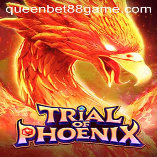 Exploring the Intricacies of TrialofPhoenix: A Thrilling Adventure in the Realm of QUEENBET88